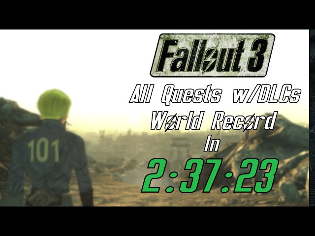 Fallout 3 All Quests w/DLCs Speedrun in 2:37:23 (World Record)