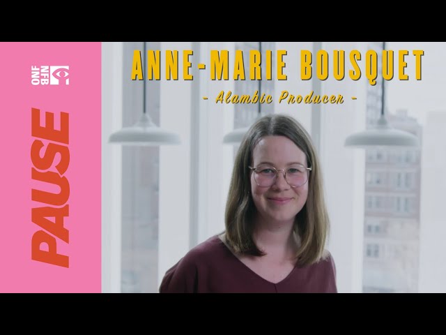 NFB Pause with Anne-Marie Bousquet