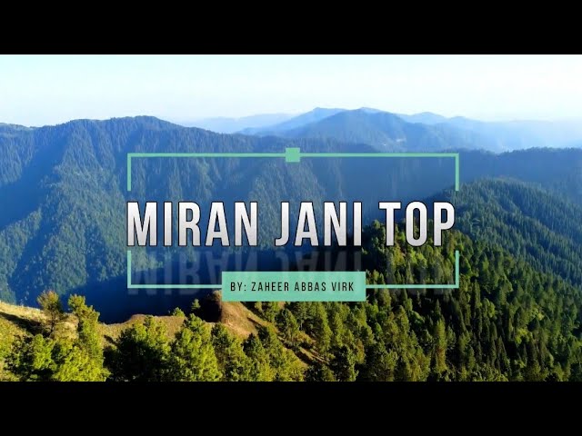 Miranjani Top | Trekking, Distance, Hike and time