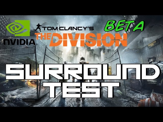 [PC] The Division Beta NVidia Surround Gaming Test - EVGA GTX-970 SLI, Intel i7-4790k