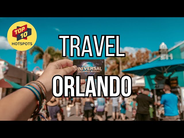 Things To Do In Orlando Florida | Top 10 Travel Destinations