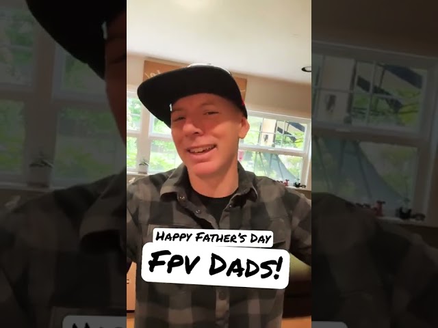 Happy Father’s Day Fpv Dads! #fpvdads #fpv #fathersday