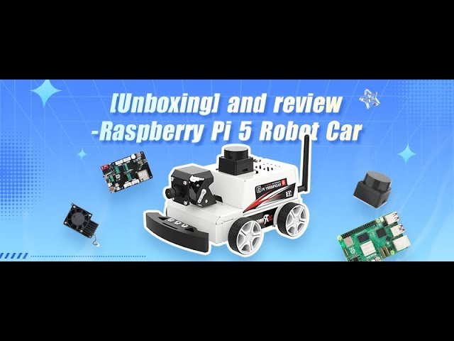 【Unpacking and reviewing】----Raspberry Pi Robot Car