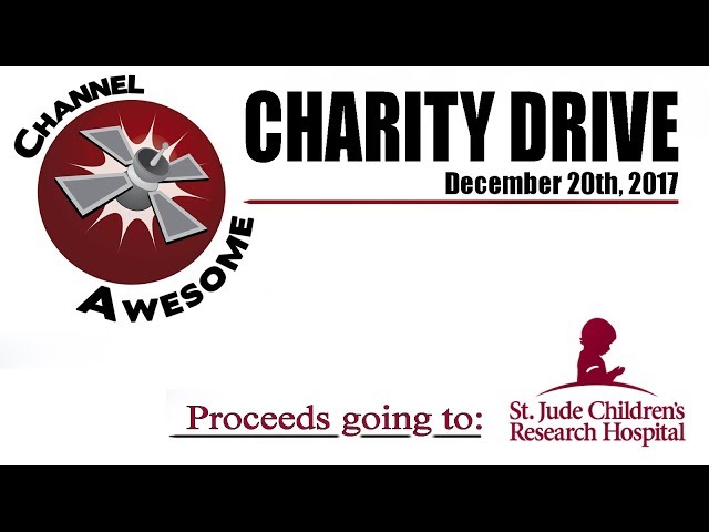 Channel Awesome 2017 Charity Drive for St. Jude Children's Research Hospital