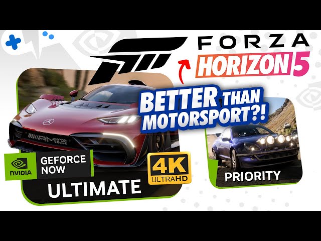 FORZA Horizon 5 on GeForce NOW | Priority & ULTIMATE 4K Gameplay