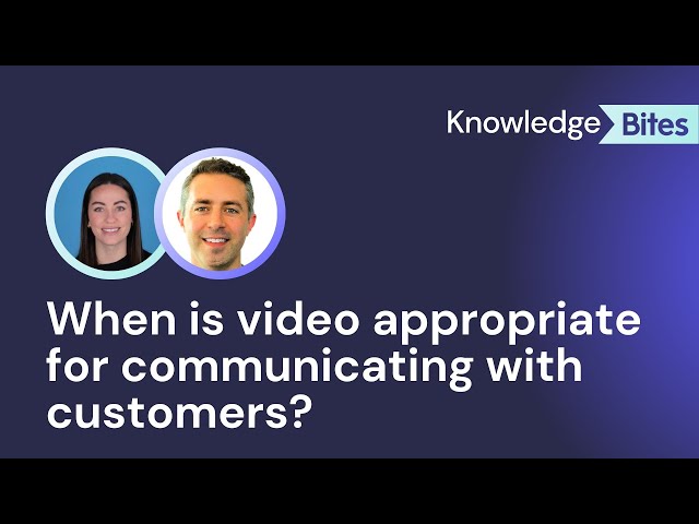 How to use video to communicate with your customers