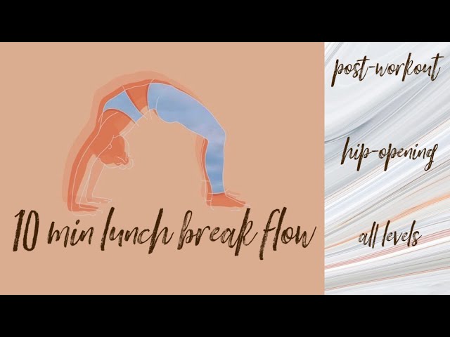 10 MINUTE YOGA // LUNCH BREAK flow // POST-WORKOUT stretch