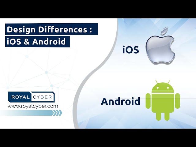 Design Differences - iOS & Android | Android vs iOS UI design differences
