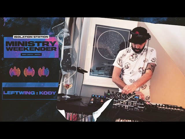 Leftwing : Kody | Ministry Weekender | London DJ Set
