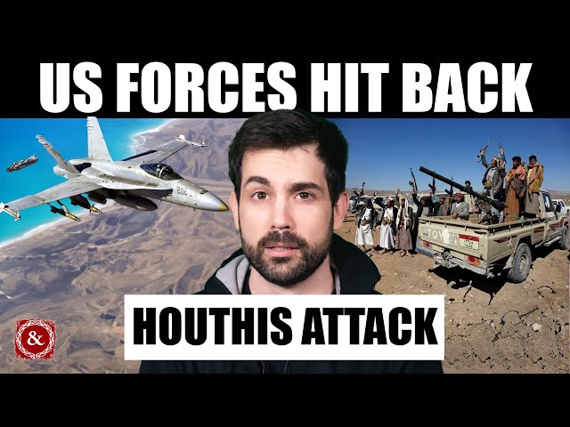 US Military Strike Back Against Houthis