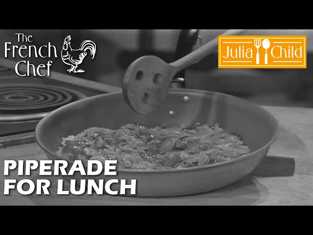 Piperade For Lunch | The French Chef Season 6 | Julia Child