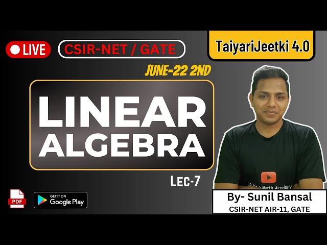 L-7 Linear Algebra || CSIR NET June-2020 Part-B || By- Sunil Bansal