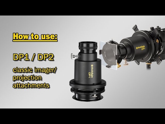 How to use: DP1 / DP2 - Imager (Projection Attachment)