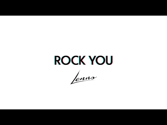 Dirty Loops - Rock You (Lenno Remix)