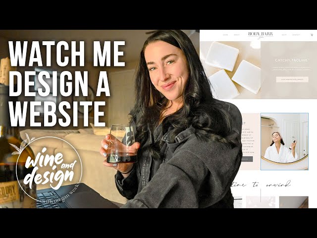 HOW I DESIGN WEBSITES FOR SHOWIT.CO || Wine and Design Ep 16