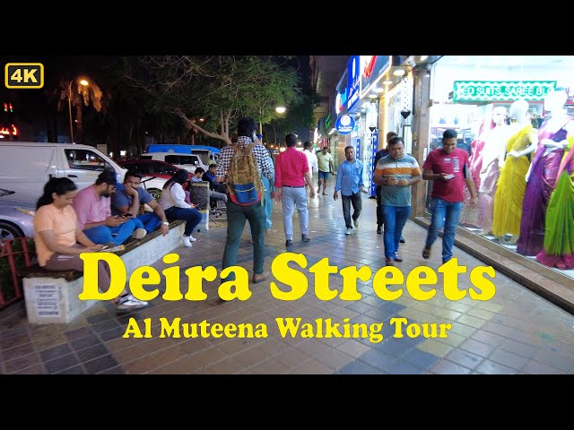 Deira Dubai Streets | Al Muteena Night Walking Tour | April 2024