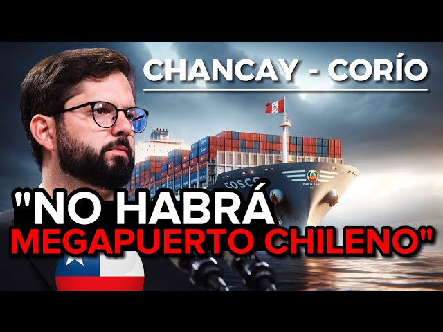 Tensión en CHILE. Si No hay megapuerto chileno, utilizarían el Puerto de Chancay en 🇵🇪Perú