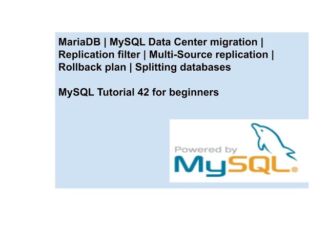 MariaDB | MySQL Data Center Migration | Replication filter | Multi Source replication | RollbackPlan