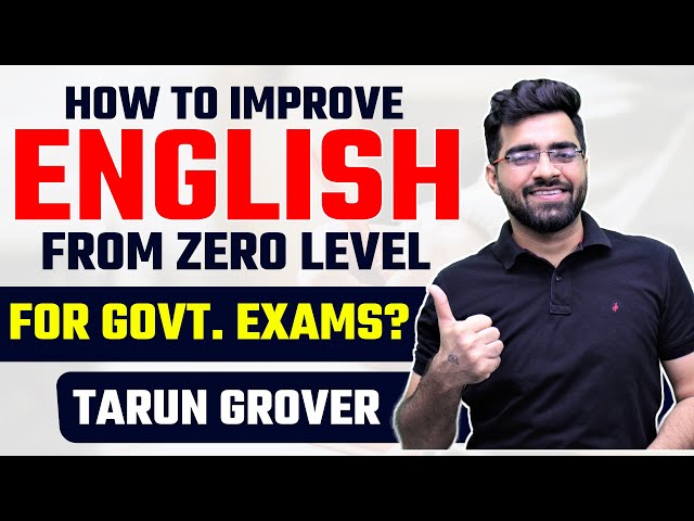 How to Improve English from Zero Level | For SSC CGL, CPO, BANK PO, CLERK, NDA, CDS | Tarun Grover