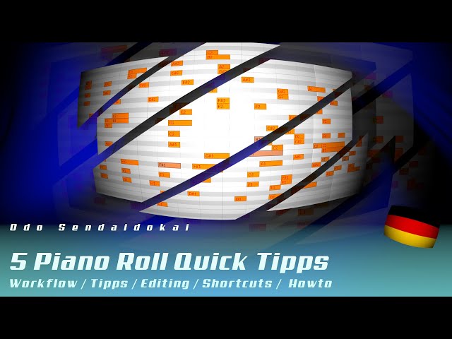5 Piano Roll Quick Tipps für einen schnelleren Workflow | deutsch