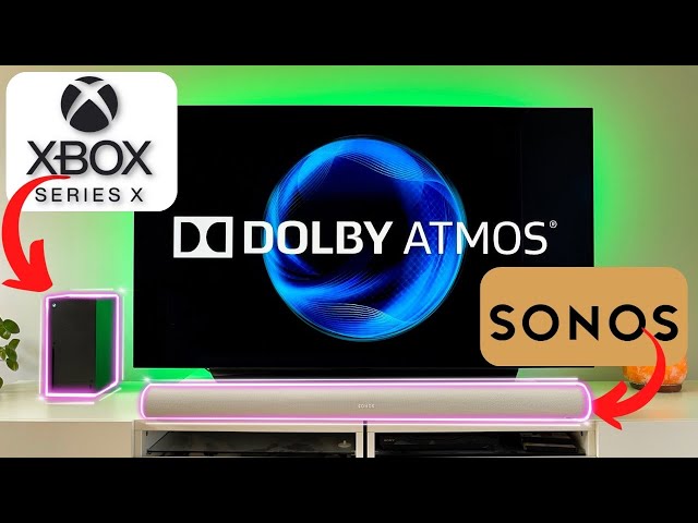 Unlock the Full Potential of Dolby Atmos on Xbox Series X and Sonos Arc