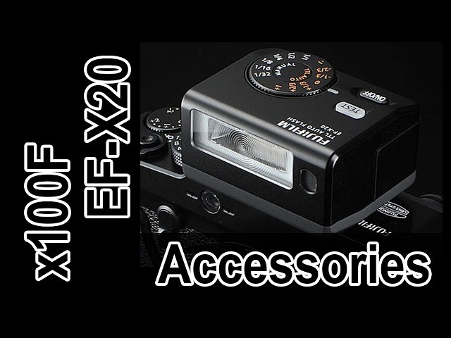 X100f Accessories: EF-X20 Flash