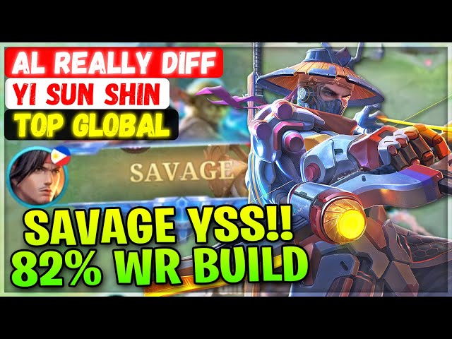 SAVAGE YSS!! 82% Win Rate Build [ Top Global Yi Sun Shin ] al really diff - Mobile Legends Build