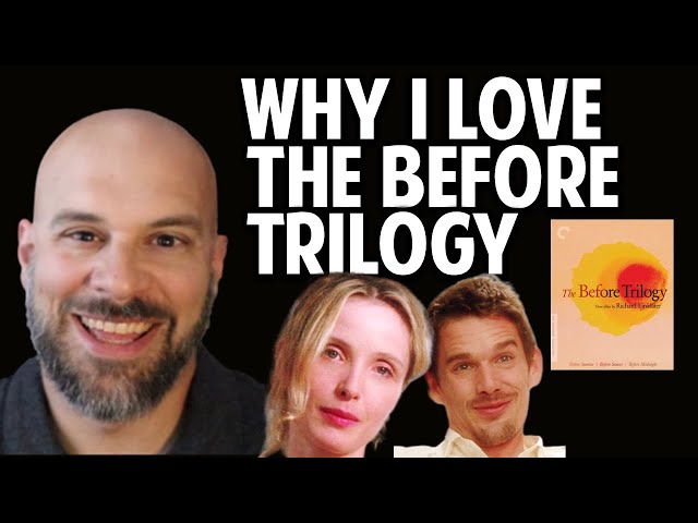 What I Love About Richard Linklater's Before Trilogy