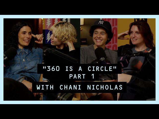 Gayotic with MUNA - 360 Is A Circle (Part 1) with Chani Nicholas (Video Episode)