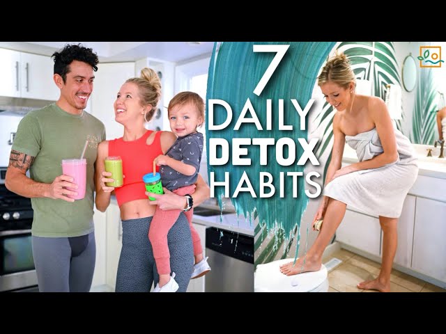 7 Daily Detox Habits You Need To Try: Cheap, Easy & Effective