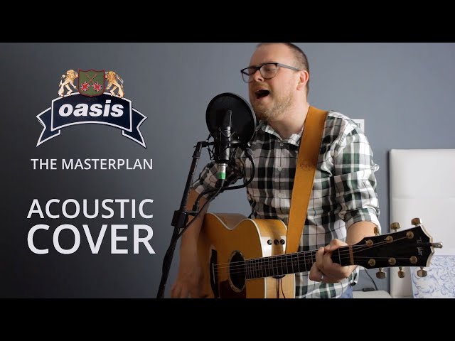 The Masterplan - Acoustic Oasis Cover