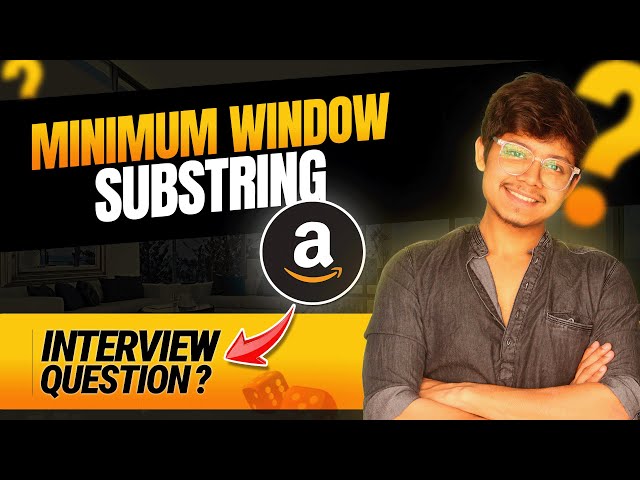 76. Minimum Window Substring | 5 Improvizations | Sliding Window