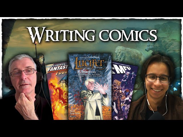 Mike Carey’s best comic book writing tips | Wizards, Warriors, & Words
