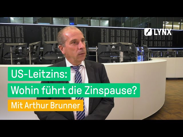 US-Leitzins: Stresstest für die Märkte - Interview mit Arthur Brunner | LYNX fragt nach