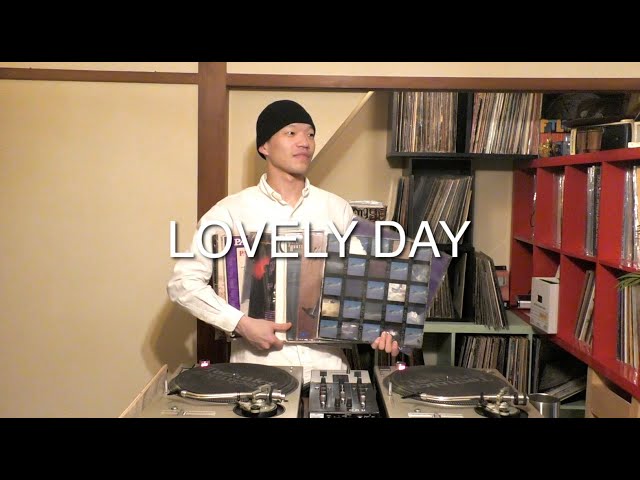 LOVELY DAY | DJ HIRO.HIROSHI | 70’s 80’s SOUL, JAZZ, FUNK | Jam Tunes | VINYL DJ SET