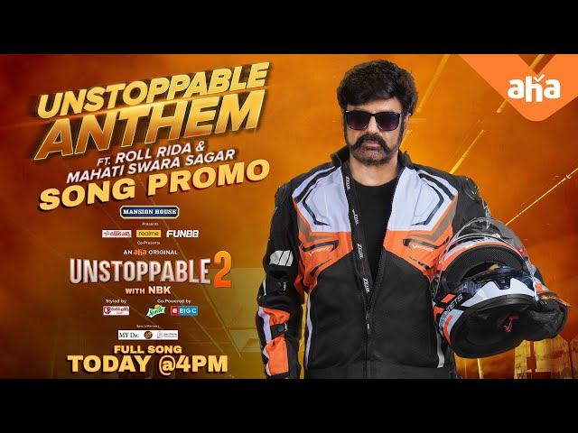Unstoppable Anthem Promo | Unstoppable Season 2 with NBK | ahaVideoIN