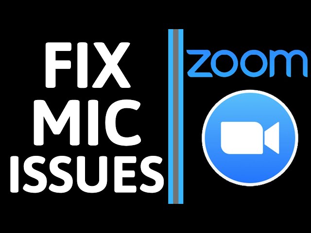 How to Fix Mic Issues in Zoom - Troubleshoot Microphone Not Working Zoom