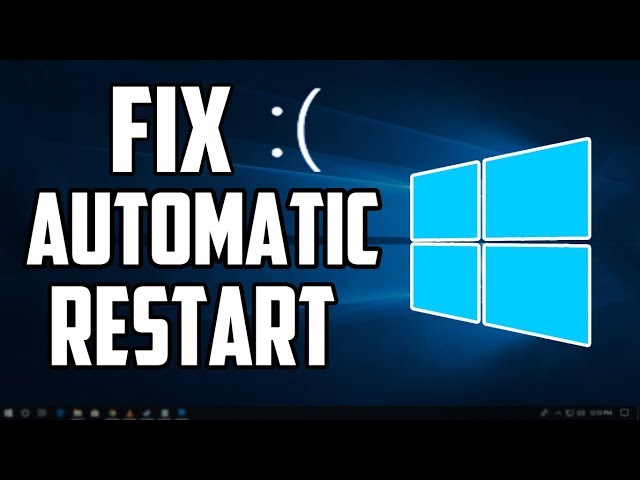 How To Fix Automatically Restart Problem In Windows 10 | Quick Solutions
