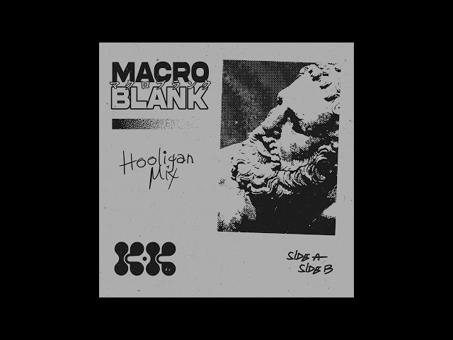 Macroblank - Hooligan Mix