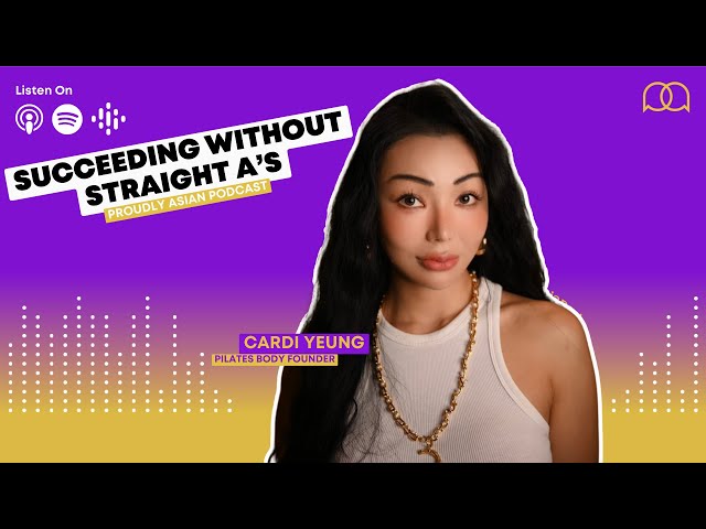 Finding Your Own Path Without Straight A's | Proudly Asian Podcast