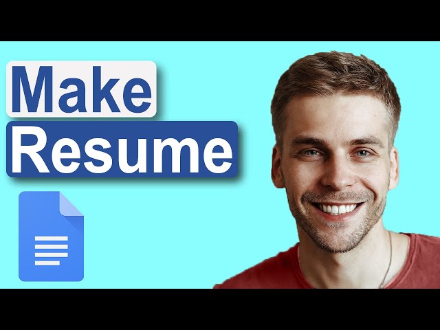 How to Make a Resume on Google Docs (Updated 2024) - Full Guide