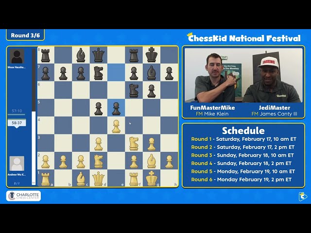 ChessKid National Festival Tournament: Round 3 with FunMasterMike and FM James Canty