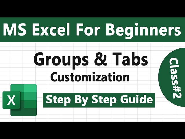 MS Excel Groups & Tabs Customization