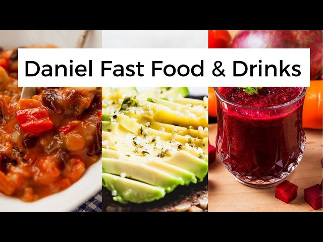 Daniel Fast Food | Daniel Fast Drinks
