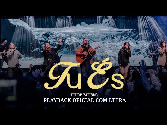 TU ÉS + ÁGUAS PURIFICADORAS (Playback) | fhop music, Débora Rabelo, Hamilton Rabelo