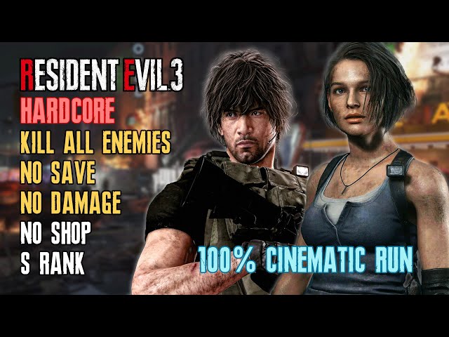 [Resident Evil 3 Remake] Hardcore, 100%, Kill All Enemies, No Shop, No Save, No Damage, S Rank