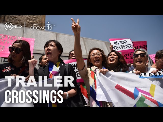 Crossings | Trailer | Doc World