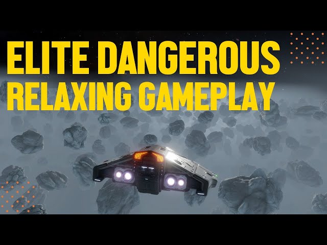 ELITE DANGEROUS Relaxing Longplay - Peaceful Mining (No Commentary)