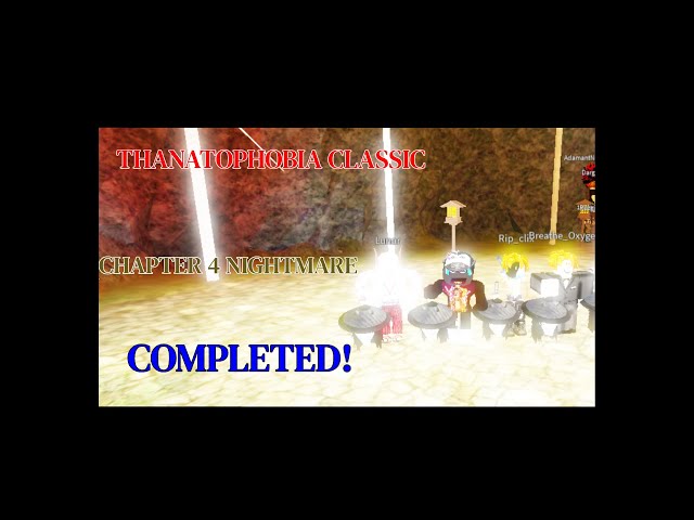 Thanatophobia Classic Chapter 4 nightmare mode completed! (squads)