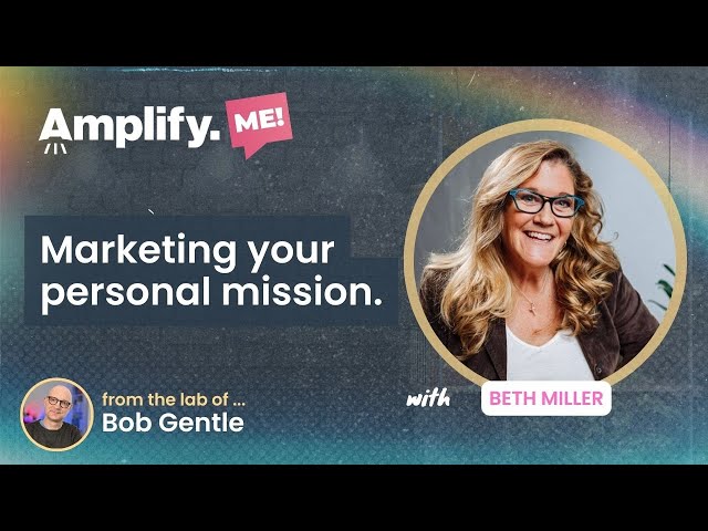 Marketing your mission, with Beth Miller